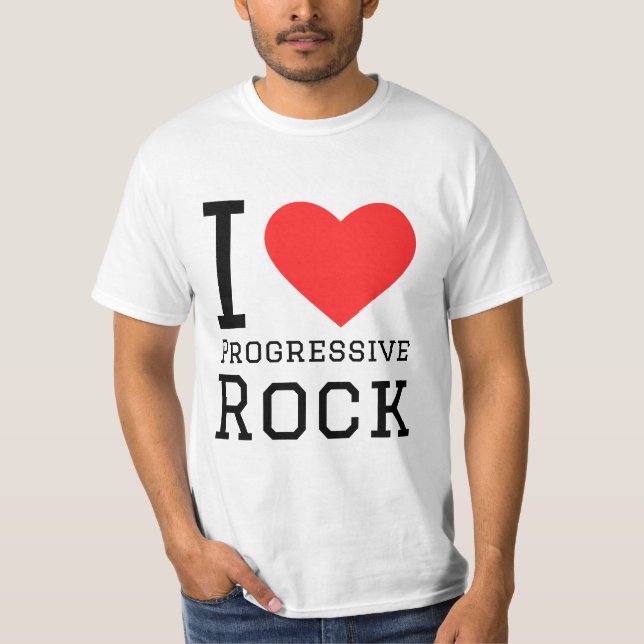 I love progressive rock T-Shirt (Front)