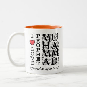 I Love Prophet Muhammad ﷺ Islamic Gift for Muslims Two-Tone Coffee Mug