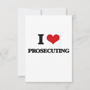 I Love Prosecuting