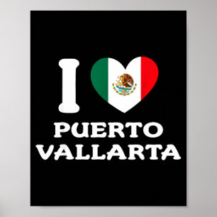 I Love Puerto Vallarta Heart Mexico Flag _1 Poster