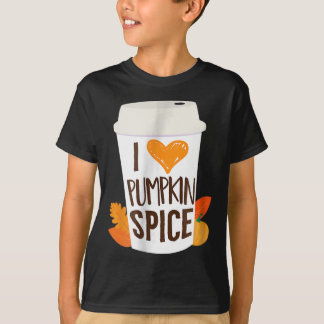 I Love Pumpkin Spice Coffee Autumn Fall Season Psl T-Shirt