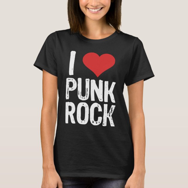 I Love Punk Rock T-Shirt (Front)