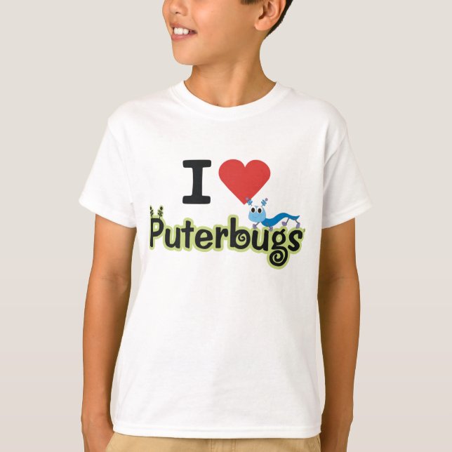 I LOVE Puterbugs T-Shirt (Front)