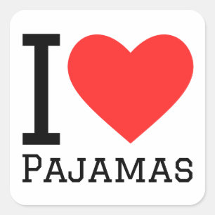 I love pyjamas square sticker