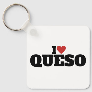I Love Queso Key Ring