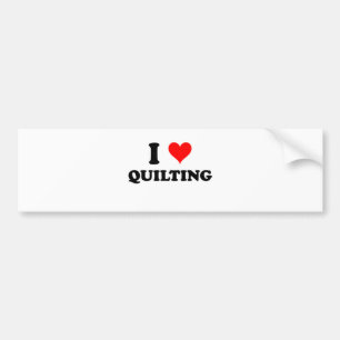 I Love Quilting Bumper Sticker