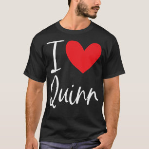 I Love Quinn Name Personalised Boy Man BFF Friend  T-Shirt