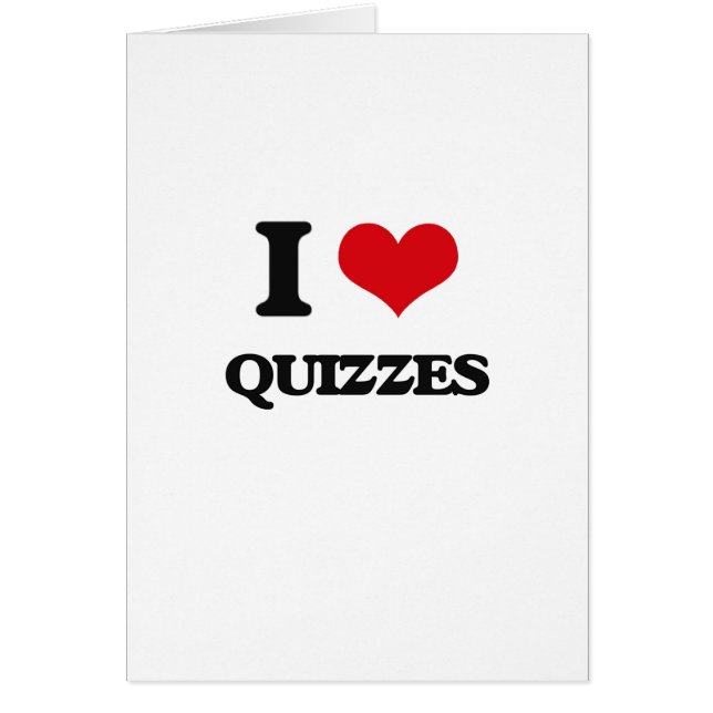 I Love Quizzes (Front)