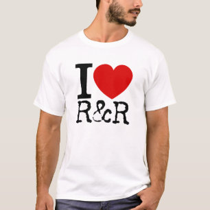 I Love R&R (Black) T-Shirt