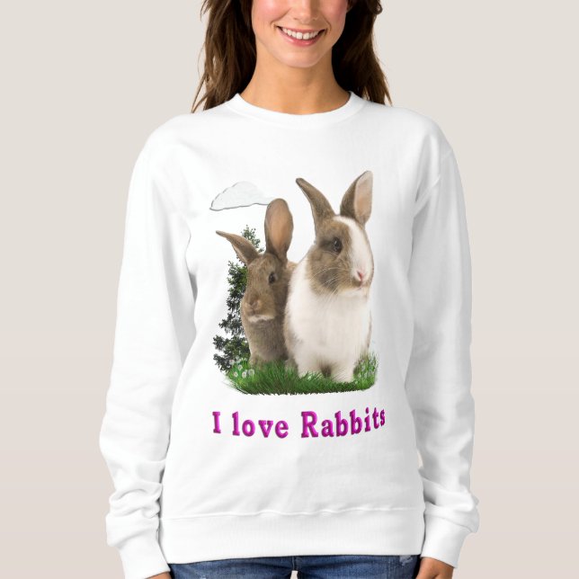 I love Rabbitts Sweatshirt (Front)