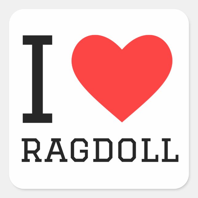 I love ragdoll square sticker (Front)