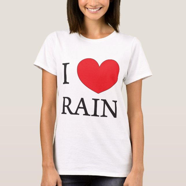 i love rain T-Shirt (Front)