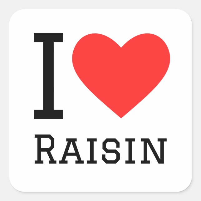 I love raisin  square sticker (Front)