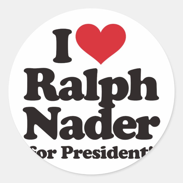 I Love Ralph Nader for President Classic Round Sticker (Front)