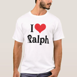 I Love Ralph T-Shirt