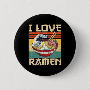 I Love Ramen Japanese Cute Kawaii Anime Gifts Girl 6 Cm Round Badge