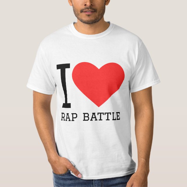 I love rap battle T-Shirt (Front)