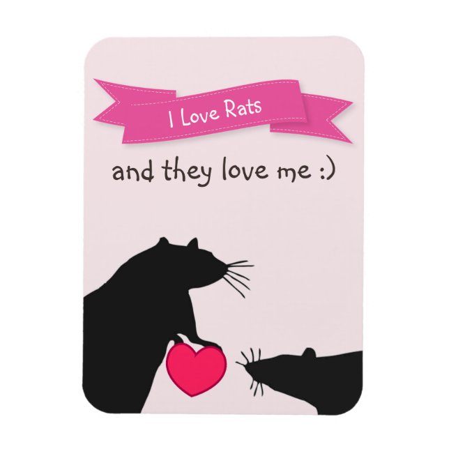 I Love Rats and They Love Me Magnet (Vertical)
