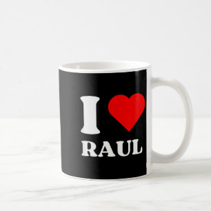 I Love Raul I Heart Raul Name Y2k Valentines Day  Coffee Mug