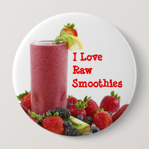 I Love Raw Smoothies 10 Cm Round Badge