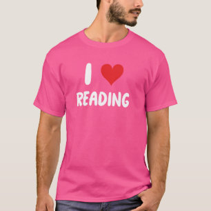 I Love Reading - Heart - Read Books Newspapers Jou T-Shirt