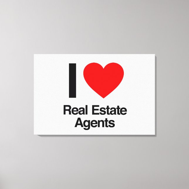 i love real estate agents canvas print (Front)