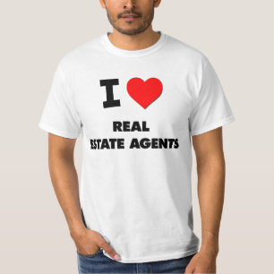 I Love Real Estate Agents T-Shirt