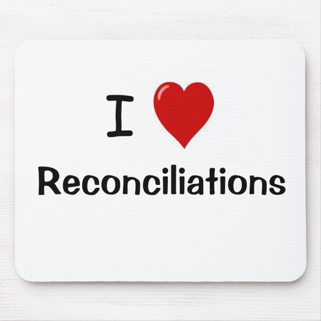 I Love Reconciliations Accounting Mousepad (Front)