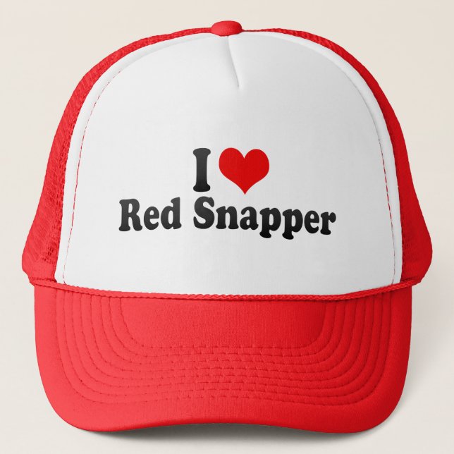 I Love Red Snapper Trucker Hat (Front)