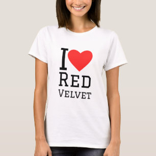 I love red velvet T-Shirt