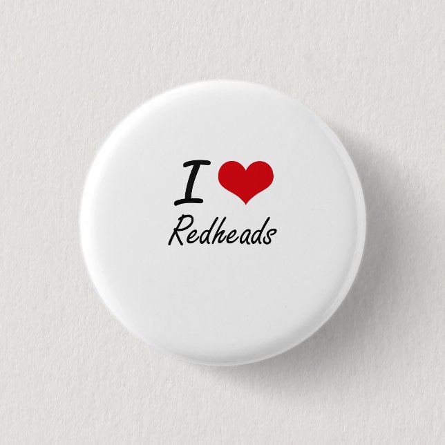 I Love Redheads 3 Cm Round Badge (Front)
