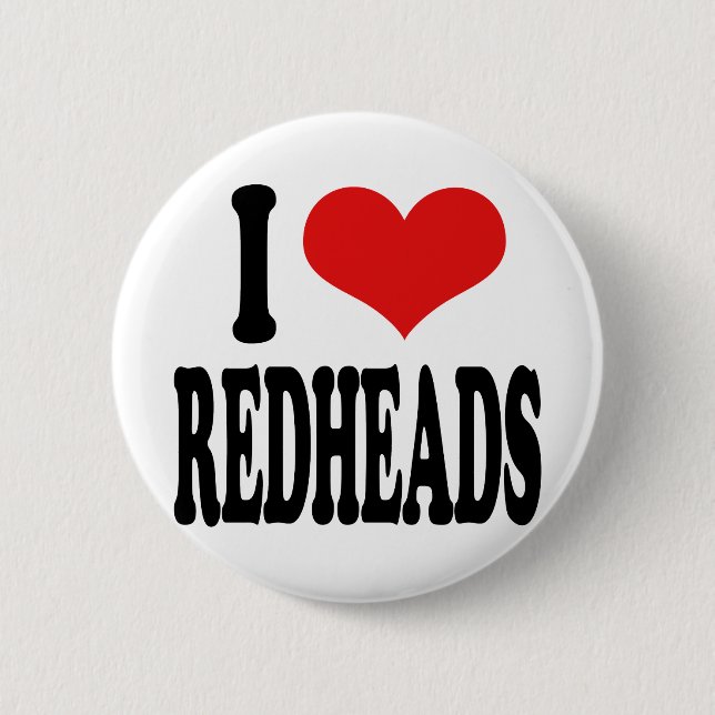 I Love Redheads 6 Cm Round Badge (Front)