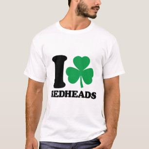 I Love Redheads - I Heart Redheads - St Patricks D T-Shirt