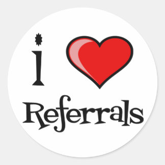 I Love Referrals Classic Round Sticker
