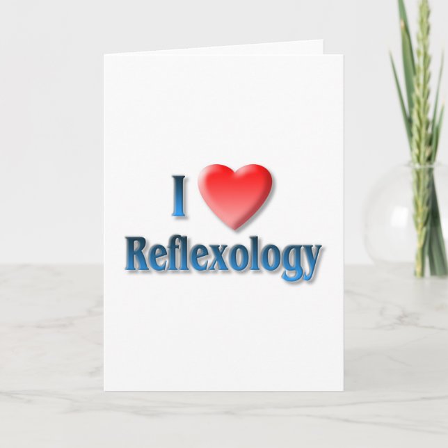 I Love Reflexology Greeting Card (Front)