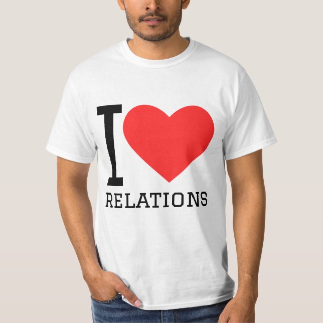 I love relations T-Shirt (Front)