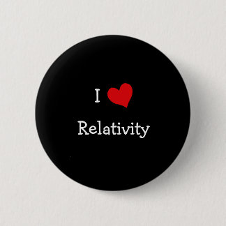 I Love Relativity 6 Cm Round Badge