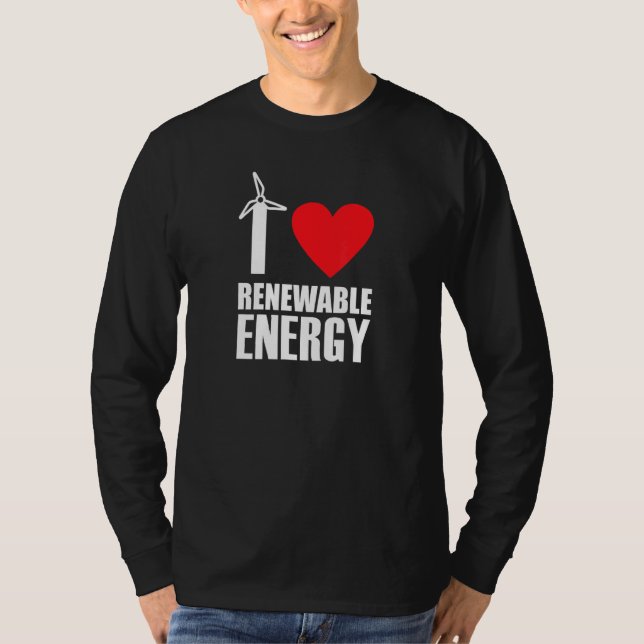 I Love Renewable Energy T-Shirt (Front)