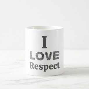 I Love Respect Coffee Mug