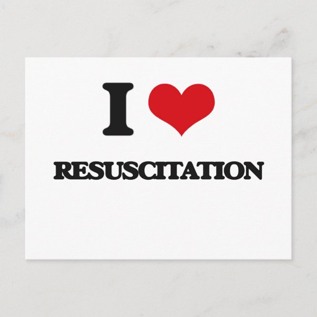 I Love Resuscitation Postcard (Front)