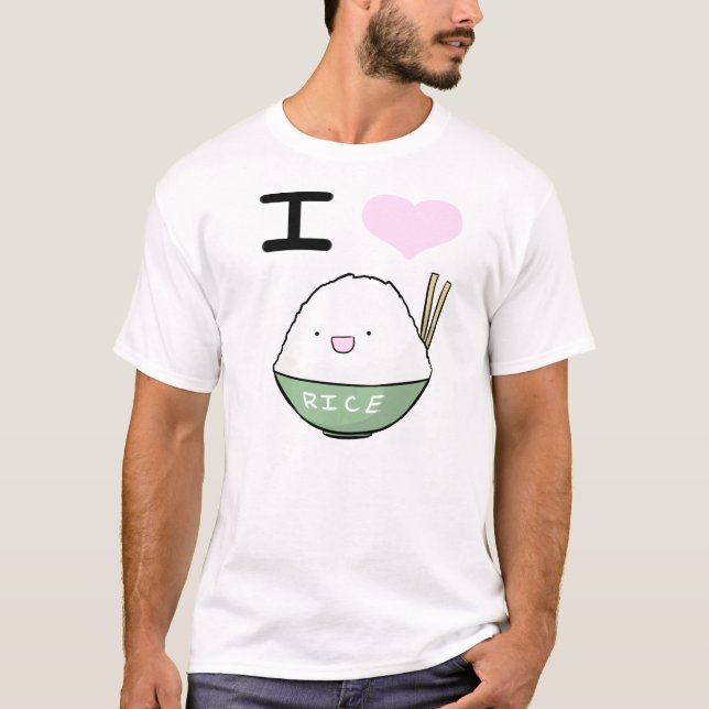 I love rice T-Shirt (Front)