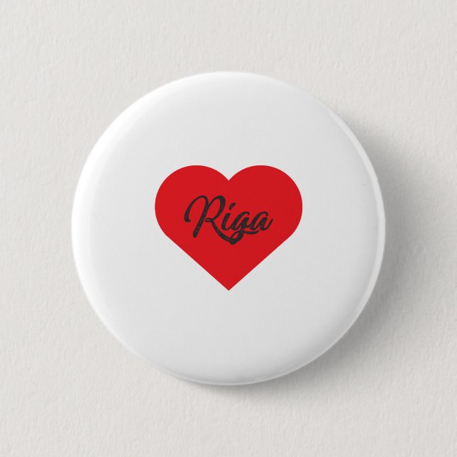 I Love Riga - Latvia 6 Cm Round Badge (Front)