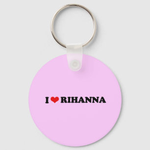 I LOVE RIHANNA / I HEART RIHANNA KEY RING
