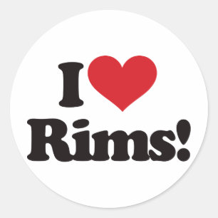 I Love Rims! Classic Round Sticker