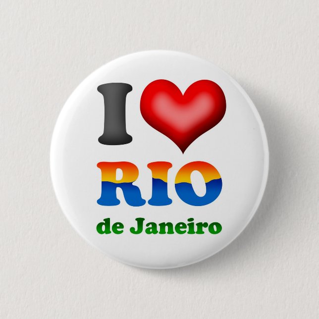 I Love Rio de Janeiro, Brazil The Wonderful City 6 Cm Round Badge (Front)