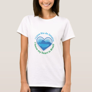 I Love Rio de Janeiro - I Leave my Heart in Brazil T-Shirt