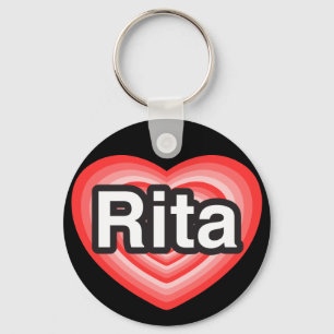 I love Rita. I love you Rita. Heart Key Ring