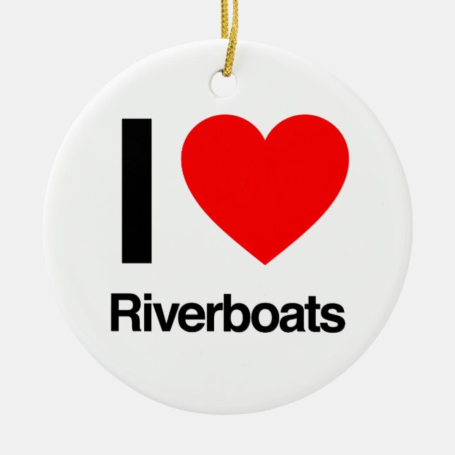 i love riverboats ceramic tree decoration (Front)
