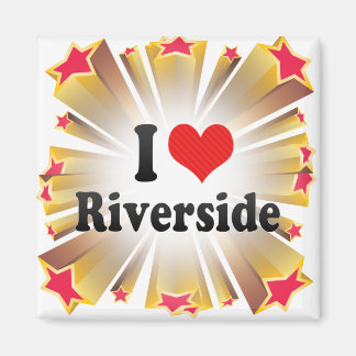 I Love Riverside Magnet