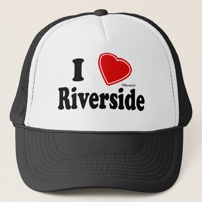 I Love Riverside Trucker Hat (Front)